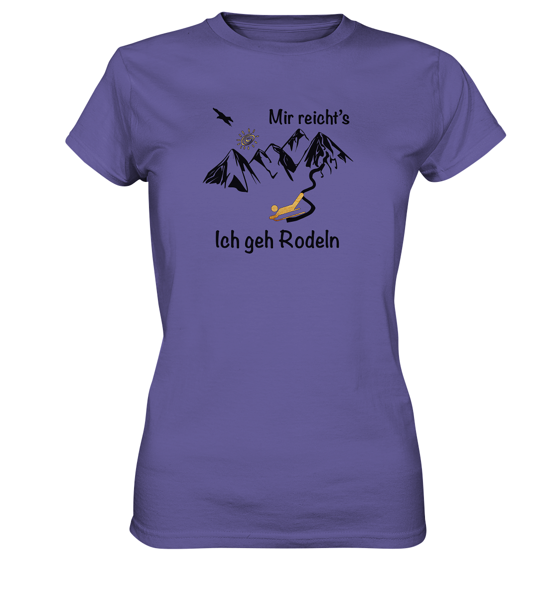 DekoAlm24 - Mir reicht's - ich geh Rodeln - Ladies Premium Shirt