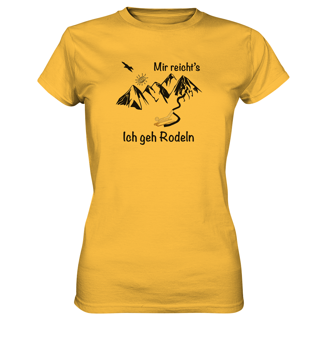 DekoAlm24 - Mir reicht's - ich geh Rodeln - Ladies Premium Shirt