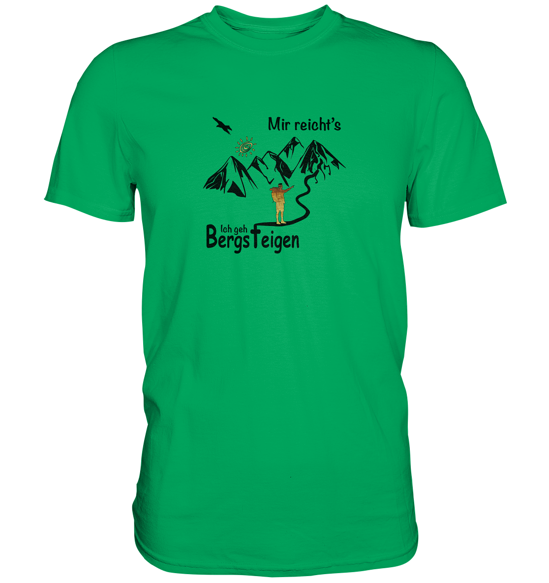 DekoAlm24 - Mir reicht's - Ich geh Bergsteigen - Premium Shirt