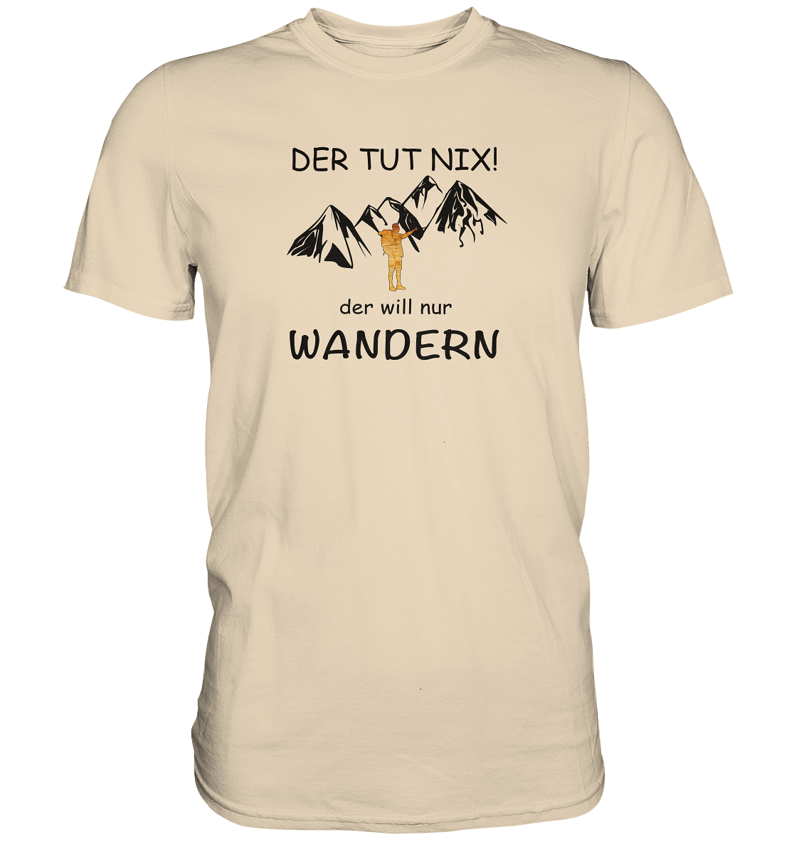 DekoAlm24 - Der tut nix - der will nur wandern - Premium Shirt