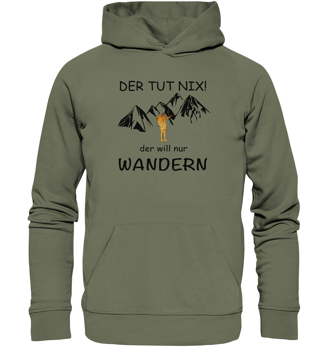 DekoAlm24 - Der tut nix - der will nur wandern - Premium Unisex Hoodie