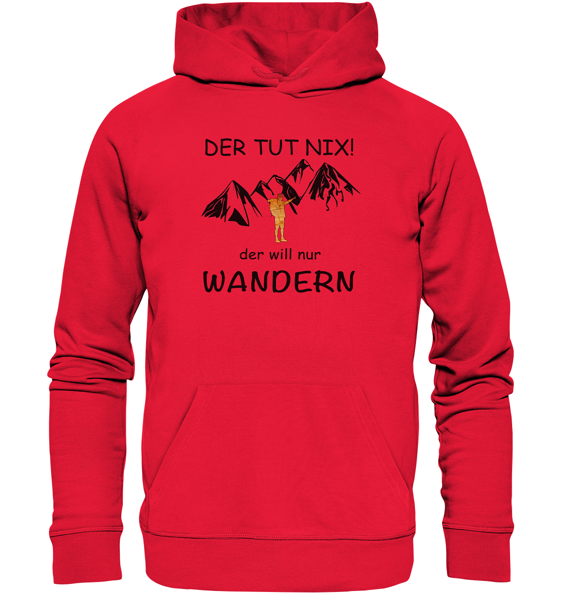 DekoAlm24 - Der tut nix - der will nur wandern - Premium Unisex Hoodie