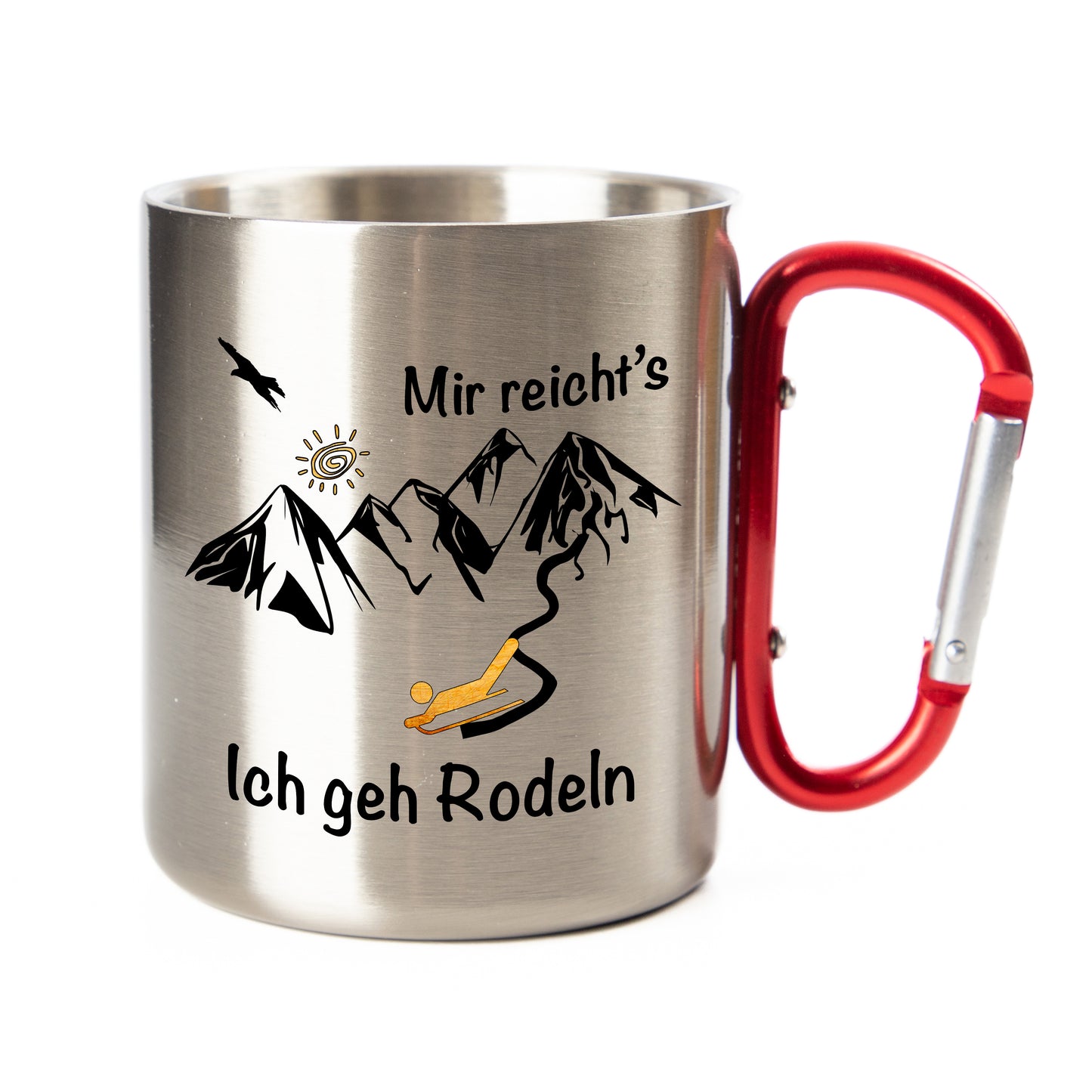 DekoAlm24 Tasse - Mir reicht´s - ich geh Rodeln - Edelstahl mit Karabiner