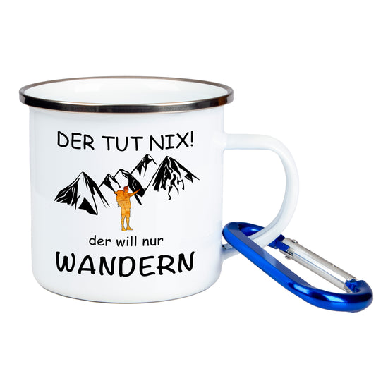 DekoAlm24 Tasse - Der tut nix der will nur Wandern - Emaille (Silber)