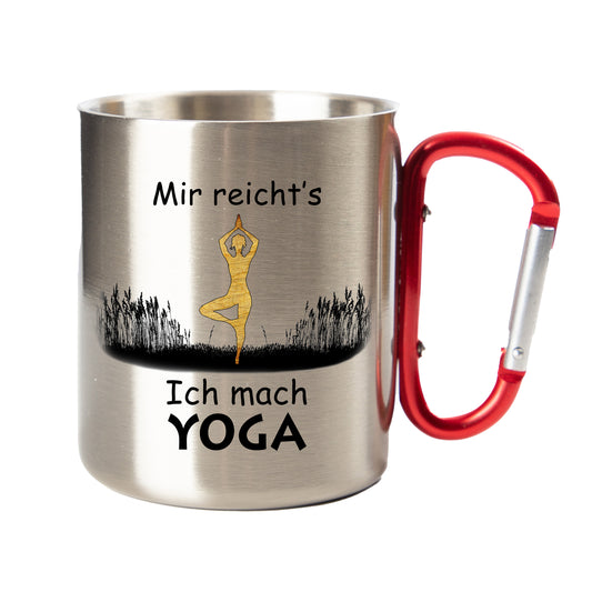 Edelstahl Tasse / Thermo Becher mit Karabiner | Mir reicht's Ich mach Yoga