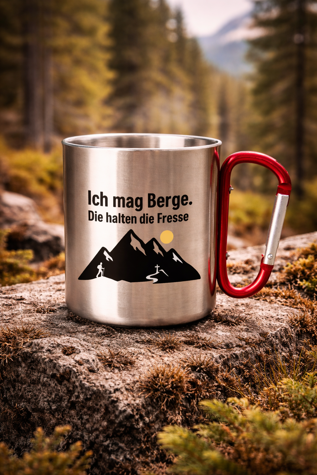 Edelstahl Thermobecher mit Karabiner – Ich mag Berge. Die halten die Fresse.