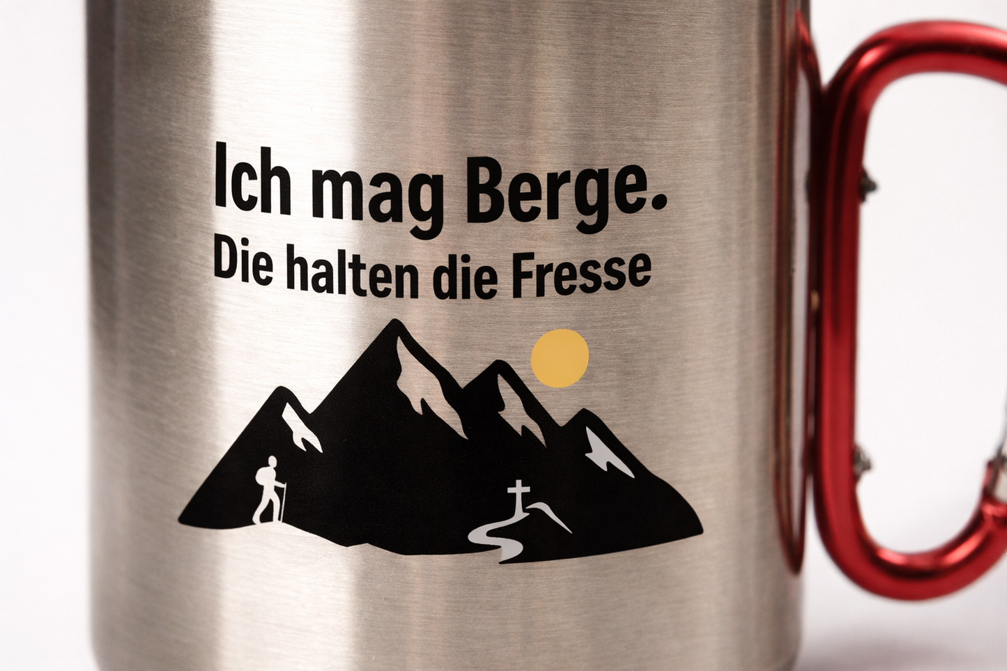 Edelstahl Thermobecher mit Karabiner – Ich mag Berge. Die halten die Fresse.