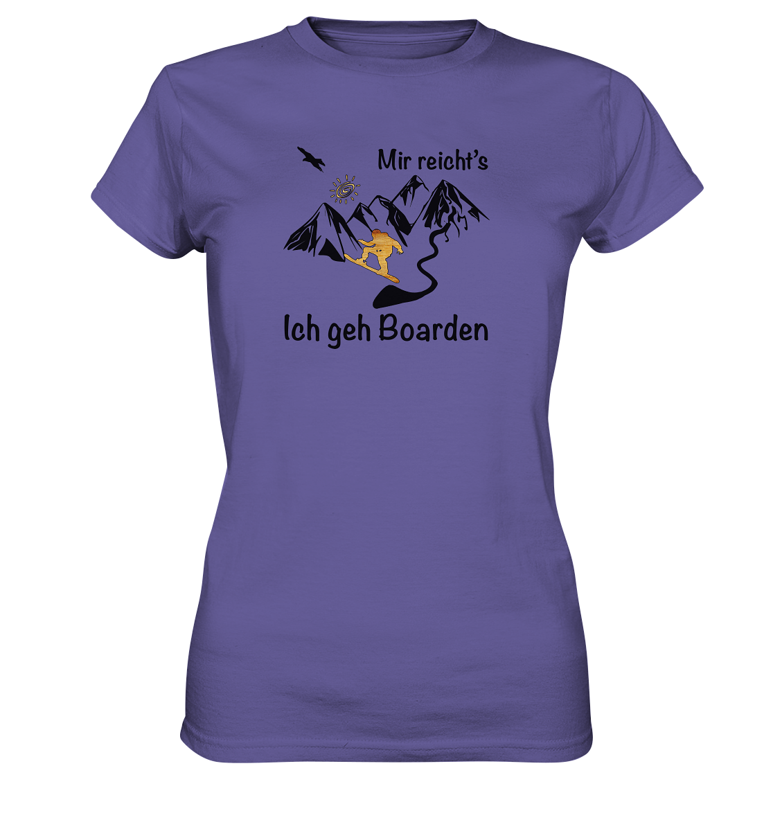 DekoAlm24 - Mir reicht's - Ich geh Boarden - Ladies Premium Shirt