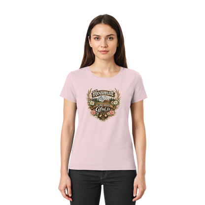 Hoamat is do wos Gfui is - Ladies Premium Shirt