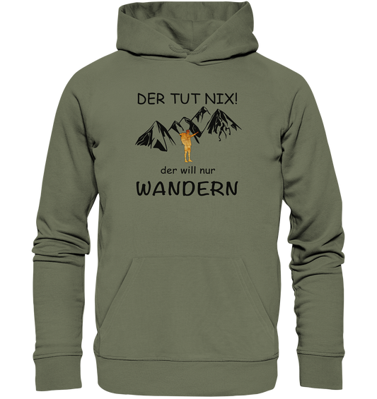 DekoAlm24 - Der tut nix - der will nur wandern - Premium Unisex Hoodie