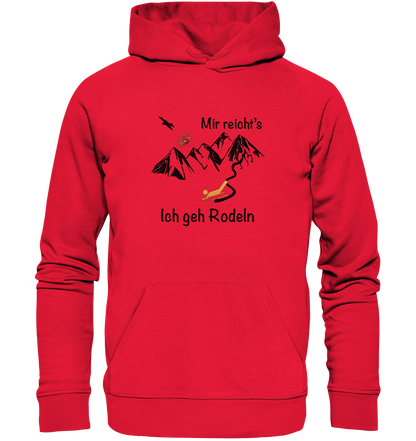 DekoAlm24 - Mir reicht's - ich geh Rodeln - Premium Unisex Hoodie